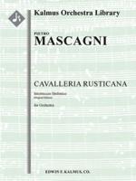 Cavalleria Rusticana -- Intermezzo Sinfonico