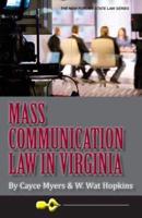 Mass Communication Law in Virginia, 4th Edition