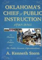 Oklahoma's Chiefs of Public Instruction 1890-2015