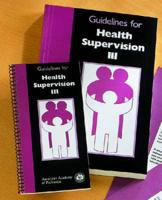 Guidelines for Health Supervision III