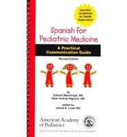 Spanish for Pediatric Medicine