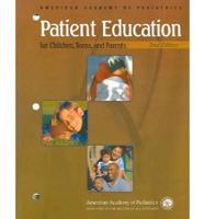 Patient Education for Children, Teens and Parents