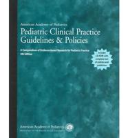 Pediatric Clinical Practice Guidelines and Policies