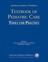 APP Textbook of Pediatric Care - Tools for Practice