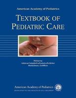AAP Textbook of Pediatric Care With Pediatric Care Online