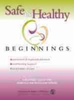 Safe & Healthy Beginnings