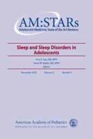 AM:STARs: Sleep and Sleep Disorders in Adolescents