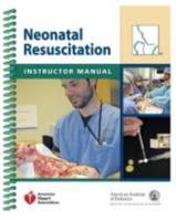 Instructor Manual for Neonatal Resuscitation