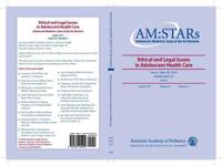 AM:STARs: Ethical and Legal Issues in Adolescent Medicine