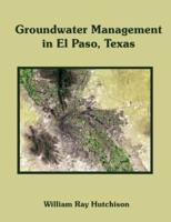 Groundwater Management in El Paso, Texas