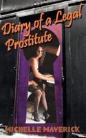 Diary of a Legal Prostitute: Nevada Brothels