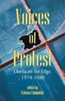 Voices of Protest: Liberia on the Edge, 1974-1980