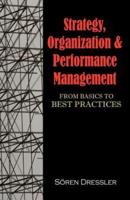 Strategy, Organizational Effectiveness and Performance Management: From Basics to Best Practices