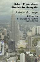 Urban Ecosystem Studies in Malaysia: A Study of Change