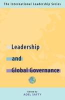Leadership and Global Governance: The International Leadership Series (Book Two)