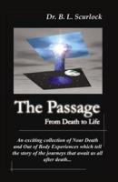 The Passage: From Death to Life