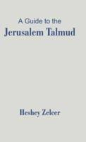 A Guide to the Jerusalem Talmud