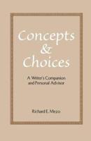 Concepts and Choices: A Writer's Companion and Personal Advisor