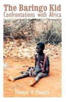 The Baringo Kid: Confrontations with Africa