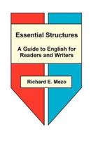 Essential Structures: A Guide to English for Readers and Writers