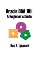 Oracle DBA 101: A Beginner's Guide