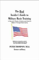 The Real Insider's Guide to Military Basic Training