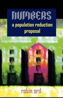 Numbers: A Population Reduction Proposal