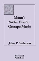 Mann's Doctor Faustus: Gestapo Music