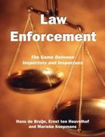 Law Enforcement: The Game Between Inspectors and Inspectees