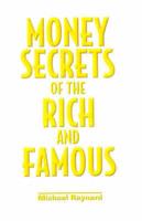 Money Secrets of the Rich and Famous