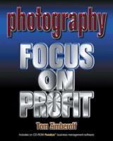 Photography : Focus on Profit