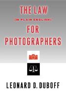 The Law (In Plain English) for Photographers