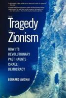 The Tragedy of Zionism