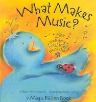 What Makes Music?