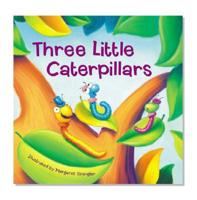 Three Little Caterpillars