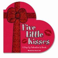 Five Little Kisses