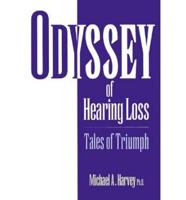 Odyssey of Hearing Loss
