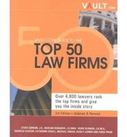 Vault.Com Guide to the Top 50 Law Firms