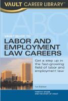 Vault Guide to Labor & Employment Law Careers