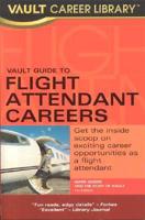 Vault Guide To Flight Attendant Careers