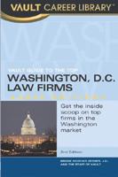 Vault Guide to the Top Washington Dc Law Firms, 2006