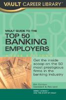 Vault Guide to the Top 50 Banking Employers
