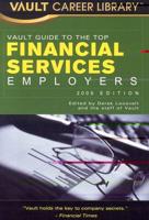 Vault Guide to the Top Financial Services Employers 2009