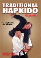 Traditional Hapkido: Vol. 1