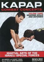 Kapap Combat Concepts: Martial Arts of the Israeli Special Forces