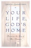 Your Life, God's Home