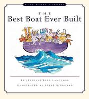 The Best Boat Ever Built