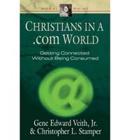 Christians in a .Com World