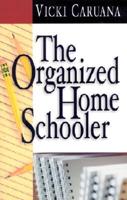 The Organized Homeschooler