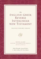 The English-Greek Reverse Interlinear New Testament